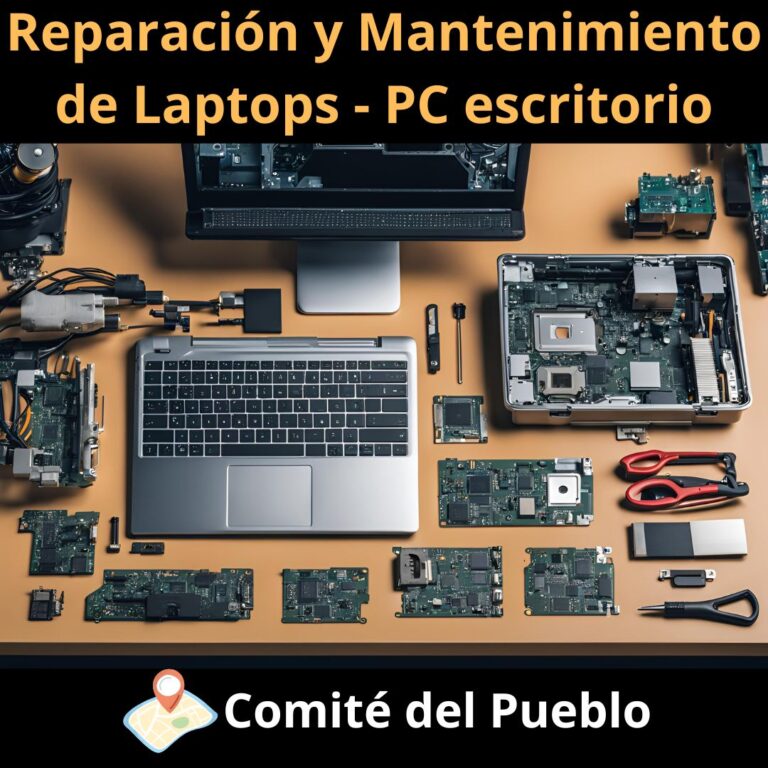 reparacion y mantenimiento de laptops y pc comité del pueblo